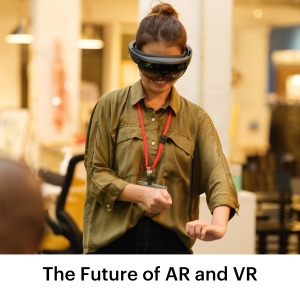 The Future of AR and VR